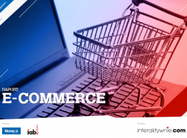 Raport Interaktywnie.com: E-commerce i ranking e-sklepów