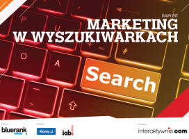 Raport Interaktywnie.com: Marketing w wyszukiwarkach