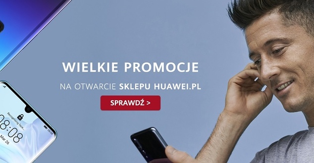 smartfon, Lewandowski, fot. Huawei.pl
