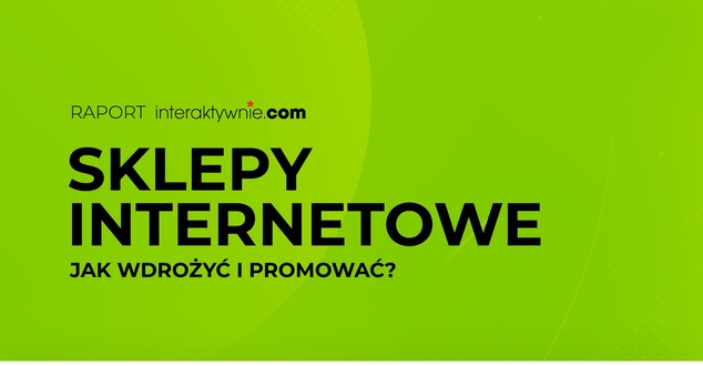 Jak otworzyć sklep internetowy - ebook z poradami dla firm