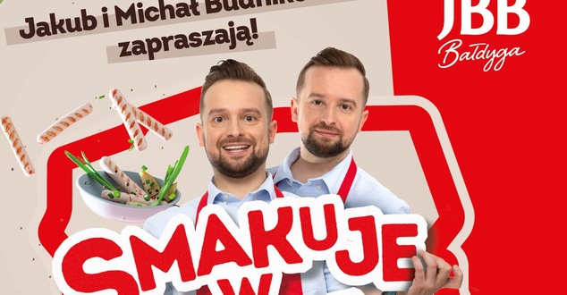 Bracia Budnik w kampanii JBB Bałdyga pod hasłem - Smakuje w całej Polsce