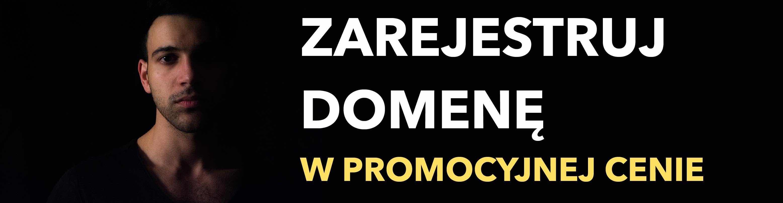 Zarejestruj domenę w bardzo dobrej cenie